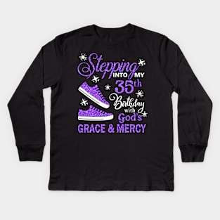 Stepping Into My 35th Birthday With God's Grace & Mercy Bday Kids Long Sleeve T-Shirt